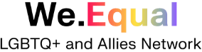 We.Equal LGBTQ+ and Allies Network